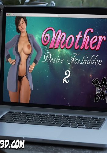 CrazyDad3D- Mother Desire Forbidden 2