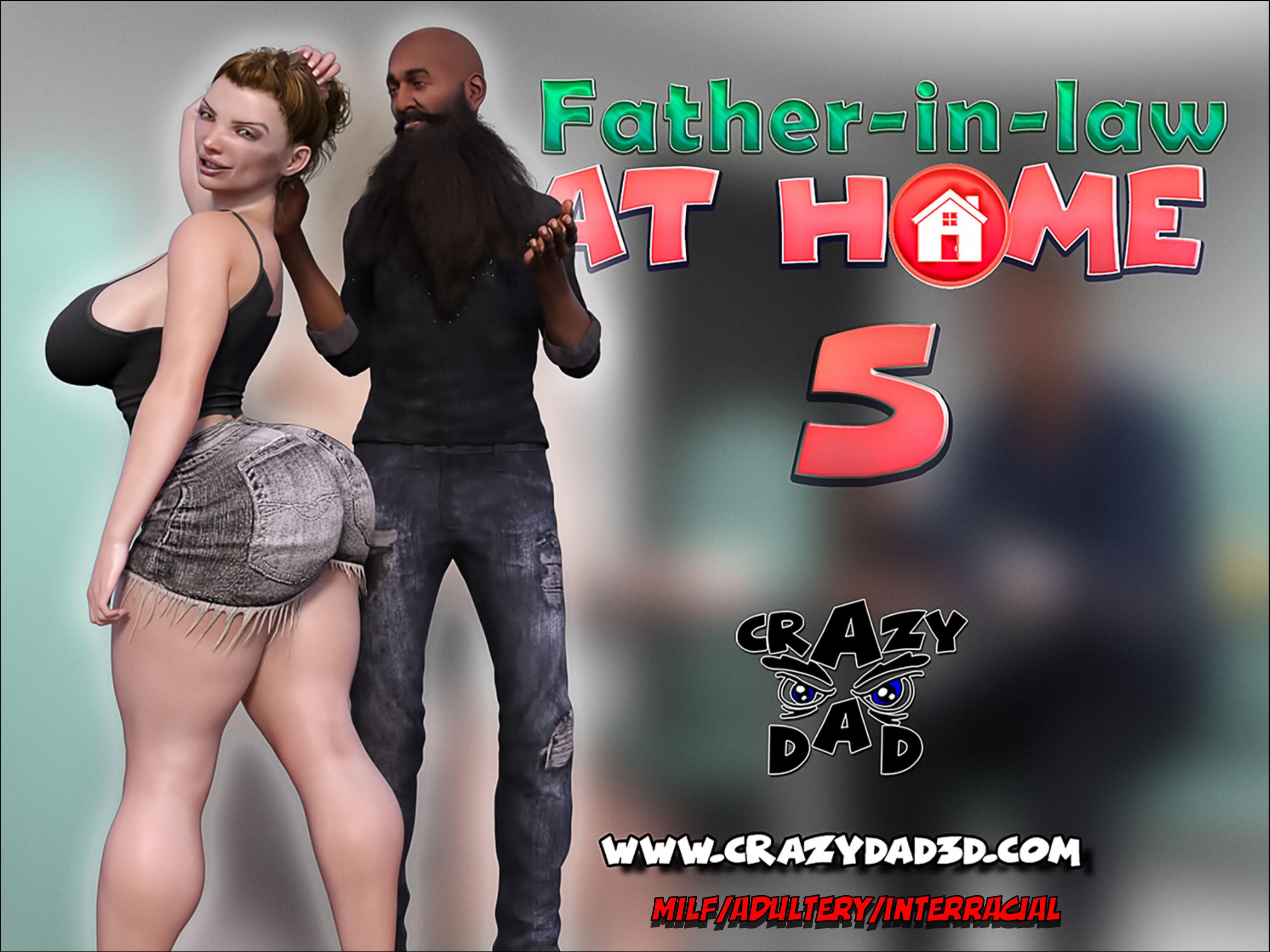 CrazyDad3D â€“ Father in law at Home 5 | Porn Comics