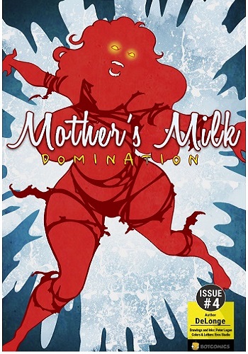 [Botcomics] – Mother’s Milk Issue 4