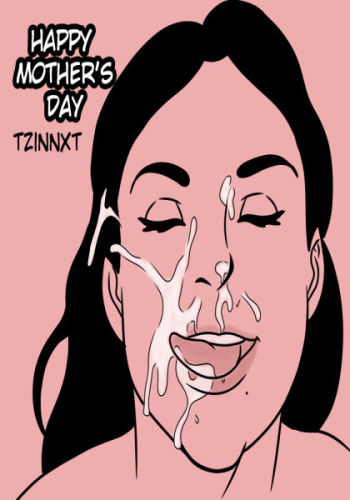 Tzinnxt – Happy Mother’s Day