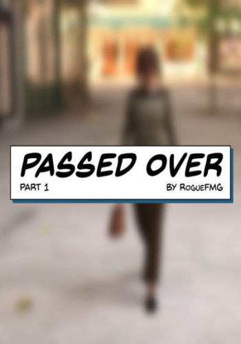 Passed Over – RogueFMG