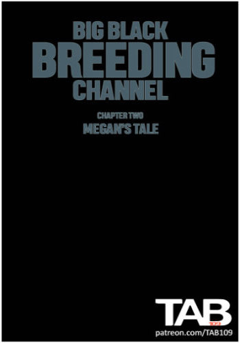 [Tab109] Big Black Breeding Channel 2