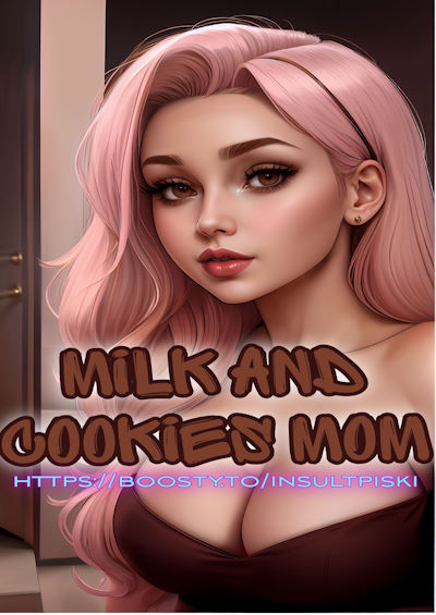 Milk and cookies mom